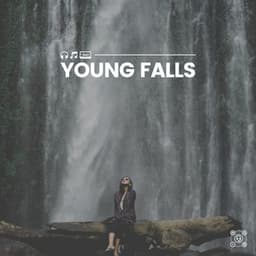 Young Falls - Water Meditations