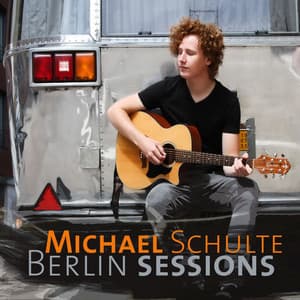 Berlin Sessions - Michael Schulte