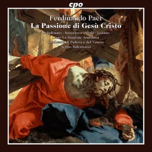 Paër: La Passione di Gesù Cristo - Ferdinando Paer