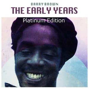 The Early Years - Barry Brown