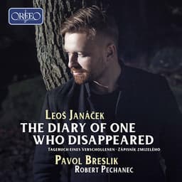 The Diary of One Who Disappeared - Leoš Janáček