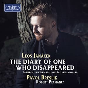 The Diary of One Who Disappeared - Leoš Janáček