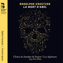 Rodolphe Kreutzer: La mort d'Abel - Rodolphe Kreutzer