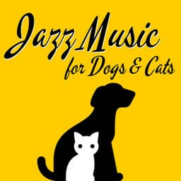 Jazz Music for Dogs & Cats - Jazz Pets Relax