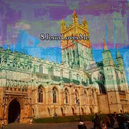 8 Jesus Loves Me - Instrumental Christian Songs, Christian Piano Music
