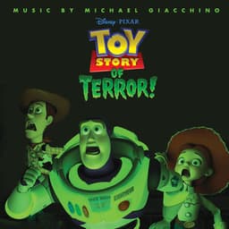 Toy Story of Terror! - Michael Giacchino