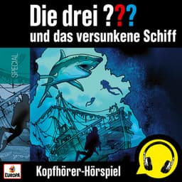 und das versunkene Schiff - Die drei ???