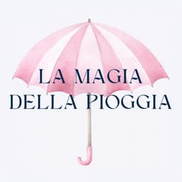 La magia della pioggia - Suoni Naturali