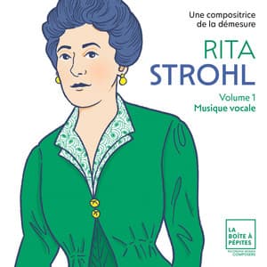 Rita Strohl: Musique vocale - Rita Strohl