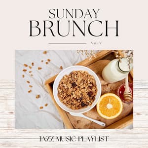 Sunday Brunch Vol V - Jazz Morning Playlist