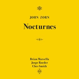 Nocturnes - John Zorn