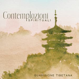 Contemplazioni Spirituali: Guarigione Tibetana, Massagem para o Equilíbrio Interior - Relaxar Meditação Clube