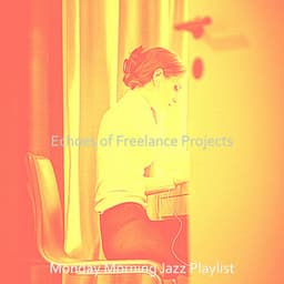 Echoes of Freelance Projects - Monday Morning Jazz Playlist