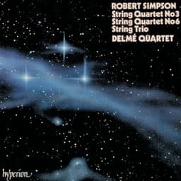 Simpson: String Quartets Nos. 3 & 6 and String Trio - Robert Simpson