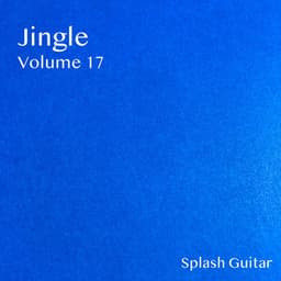 Jingle, Vol.17 - Splash Guitar