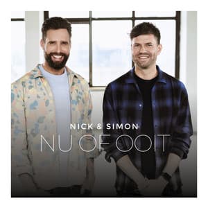 Nu Of Ooit - Nick & Simon