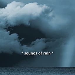 * sounds of rain * - Lightning, Thunder and Rain Storm