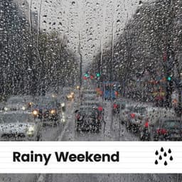 Rainy Weekend - Loopable Rain Sounds