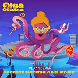 De Beste Sinterklaasliedjes Vlaanderen - Olga Octopus
