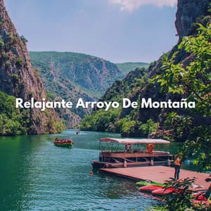 Relajante Arroyo De Montaña - Arroyos Ventosos