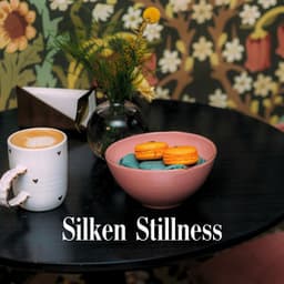 Silken Stillness: Dewdrops & Daydreams - Jazz Lounge Zone