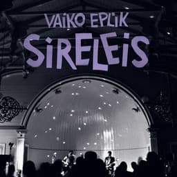 Sireleis - Vaiko Eplik