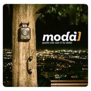 Quello che non ti ho detto - Modà
