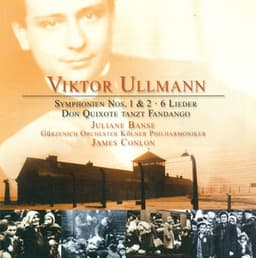 Ullmann, V.: Symphony No. 2 / 6 Lieder, Op. 17 / Concerto for Orchestra / Don Quixote Tanzt Fandango - Viktor Ullmann