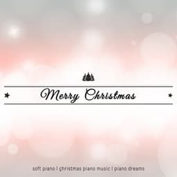 Merry Christmas - Soft Piano