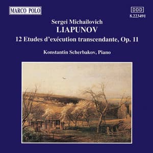 Lyapunov: 12 Etudes D'Execution Transcendante, Op. 11 - Sergei Lyapunov