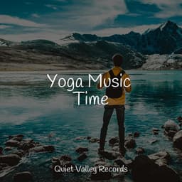 Yoga Music Time - Mindfulness Meditation Universe
