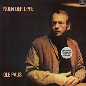 Noen der oppe - Ole Paus