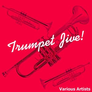Trumpet Jive! - Rex Stewart