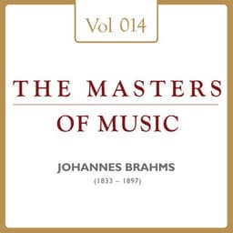 Johannes Brahms: Masters of Music, Vol. 14 - Johannes Brahms