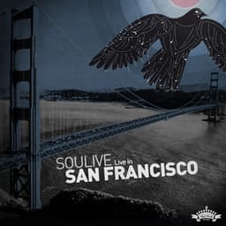 Live in San Francisco - Soulive
