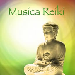 Musica Reiki - Musica Relajante para Reiki, Yoga, Meditación, Tai Chi y Armonia - Reiki Armonía