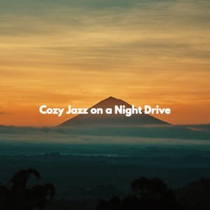 Cozy Jazz on a Night Drive - Música Suave para Cafés