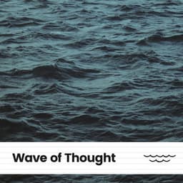 Wave of Thought - Ocean Sound Machine