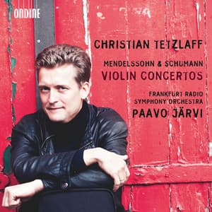 Mendelssohn & Schumann: Violin Concertos - Christian Tetzlaff