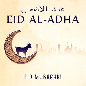 عيد الأضحى Eid al-Adha: Eid Mubarak! - Celebration Of The Feast of Sacrifice - Middle Eastern Voice