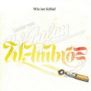 Wie im Schlaf - Wolfgang Ambros