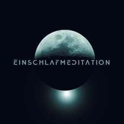 Einschlafmeditation: Perfekte Entspannung und Stressabbau - Musik für die Seele Universum