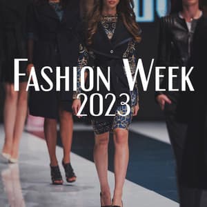 Fashion Week 2023: Synchronized Sway, Runway Music - Chill Music Universe