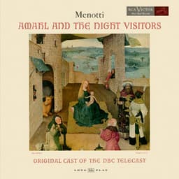 Amahl and the Night Visitors - Gian Carlo Menotti
