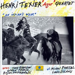 An Indian's Week - Henri Texier
