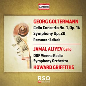 Cello Concerto No. 1; Symphony Op. 20; Ballad; Romance - Georg Goltermann