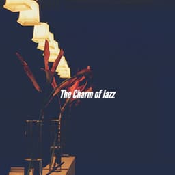 The Charm of Jazz - Bossa Lounge Deluxe