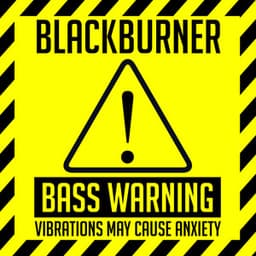 Bass Warning! - Blackburner