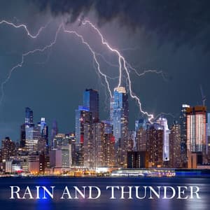 Rain and Thunder - Ruido Blanco Hart