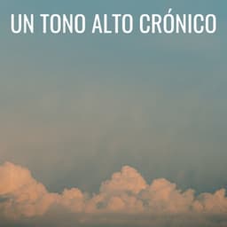 Un Tono Alto Crónico - Generar vibraciones